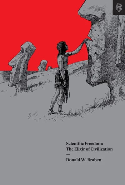 Cover of Scientific Freedom: The Elixir of Civilization