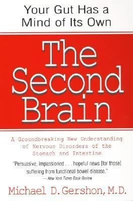 Cover of The Second Brain: A Groundbreaking New Understanding of Nervous Disorders of the Stomach and Intestine