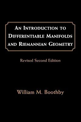 Cover of An Introduction to Differentiable Manifolds and Riemannian Geometry, Revised (Volume 120) (Pure and Applied Mathematics, Volume 120)