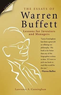 Cover of The Essays of Warren Buffett: Lessons for Investors and Managers