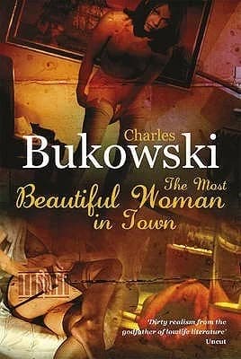 Cover of The Most Beautiful Woman in Town & Other Stories