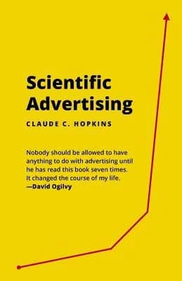 Cover of Scientific Advertising: 21 advertising, headline and copywriting techniques